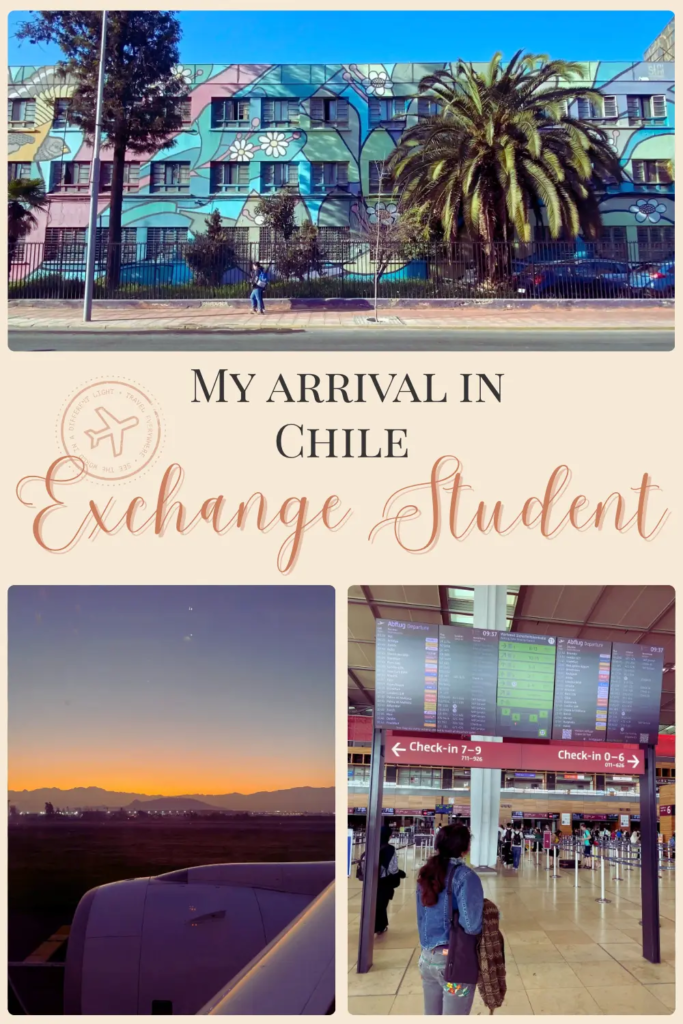 Arriving in Chile as an exchange Student, flight and first impressions 